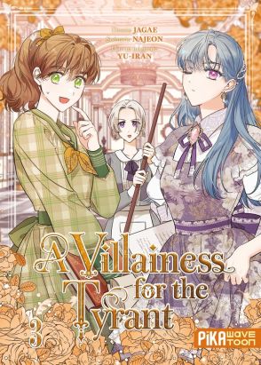 A villainess for the tyrant tome 3