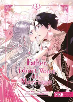 Father, I don't want this marriage tome 4