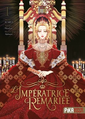 L'Impératrice remariée tome 1