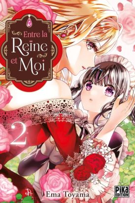 Entre la reine et moi tome 2