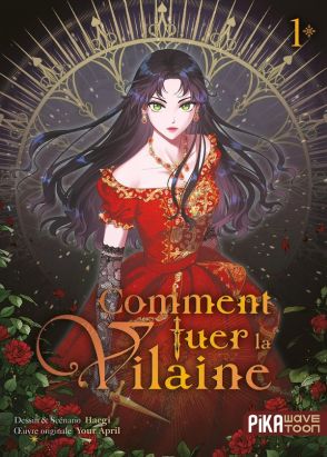 Comment tuer la vilaine tome 1