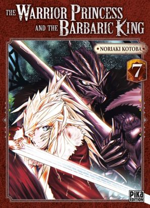 The warrior princess and the barbaric king tome 7