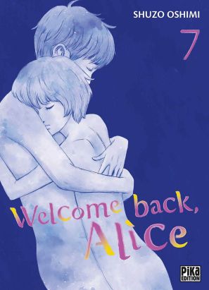 Welcome back, Alice tome 7