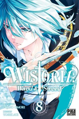 Wistoria - Wand and Sword tome 8