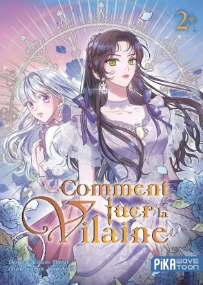 Comment tuer la vilaine tome 2
