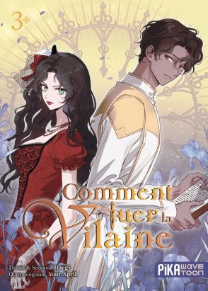 Comment tuer la vilaine tome 3