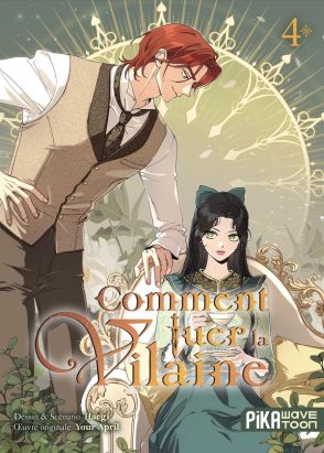 Comment tuer la vilaine tome 4 Comment tuer la vilaine tome 4