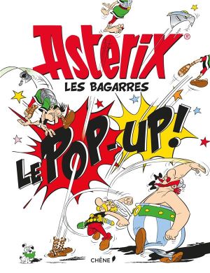 Astérix, les bagarres, le pop-up !