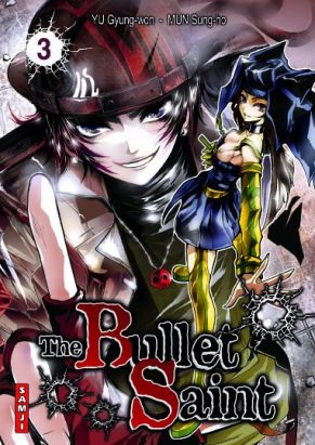 the bullet saint tome 3