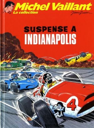 Michel Vaillant - La collection tome 11 - Suspense à Indianapolis Michel Vaillant - La collection tome 11 - Suspense à Indianapolis