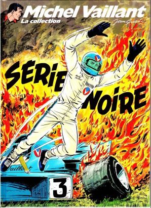 Michel Vaillant - La collection tome 23 - Série noire (éd. 2010)