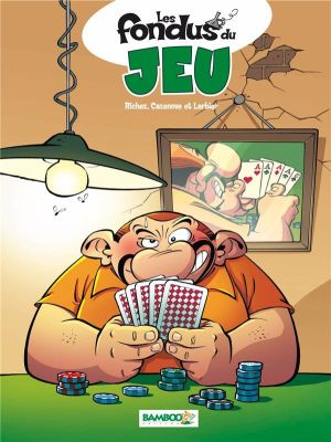les fondus du jeu tome 1