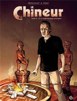 le chineur tome 2