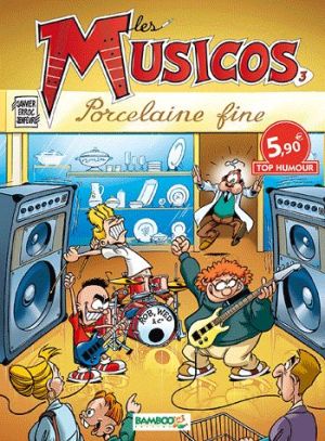 les musicos tome 3 - porcelaine fine