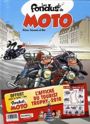 les fondus de moto tome 1 + affiche ile de man offerte