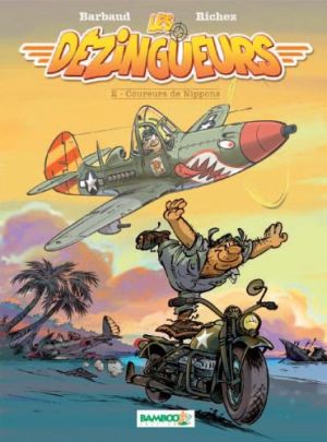 Les Dézingueurs Tome 2 ; Coureurs De Nippons