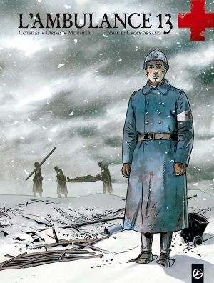 L'ambulance 13 tome 1 - croix de sang