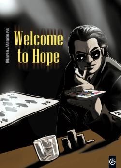 welcome to hope - intégrale tome 1 à tome 3