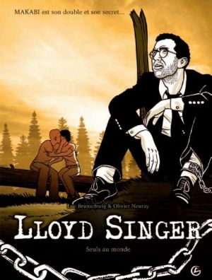 Lloyd Singer tome 6 - seuls au monde