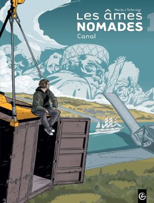 les âmes nomades Tome 1 ; canal