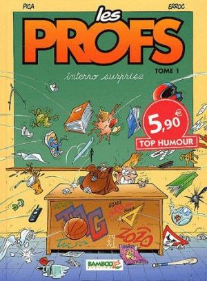 Les profs tome 1 - interro surprise