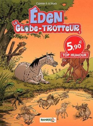 Eden, le globe trotteur Eden, le globe trotteur