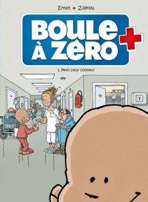 Boule a Zéro tome 1 - petit coeur chomeur