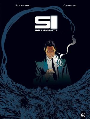 si seulement ! tome 3