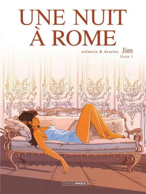 Une nuit à Rome tome 1