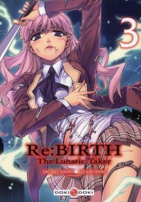 re:birth - the lunatic taker tome 3