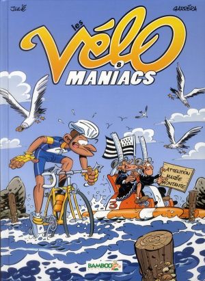 Les Vélo Maniacs tome 8