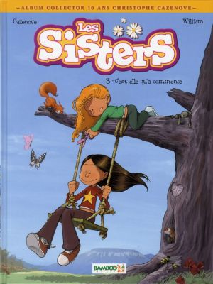 Les Sisters tome 3 - c'est elle qu'a commencé