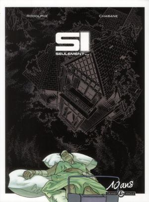 si seulement... tome 1 - Edition 10 Ans Grand Angle