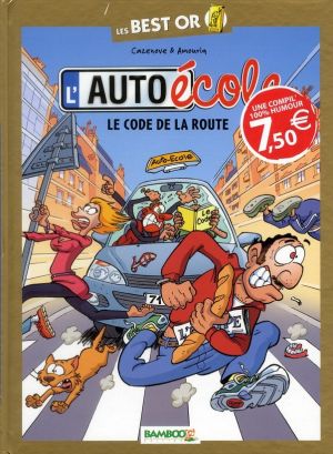 l'auto-école : best-or ; le code de la route
