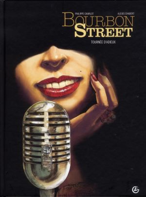 Bourbon Street tome 2 - tournée d'adieux