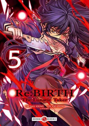 re:birth - the lunatic taker tome 5