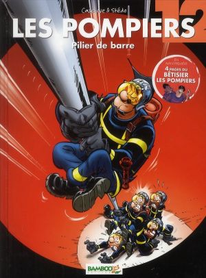 les pompiers tome 12 - pilier de barre