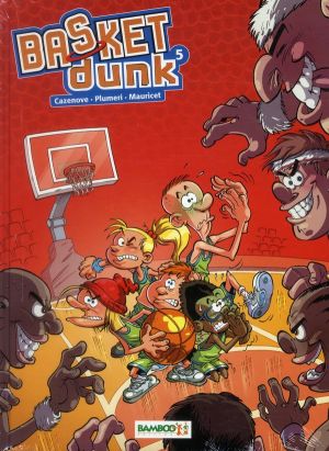 basket dunk Tome 5 : rentrée des clubs