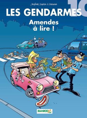 les gendarmes tome 10 - amendes à lire !