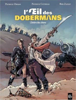 l'oeil des dobermans Tome 2 ; l'ombre des chiens