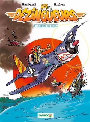 les dézingueurs Tome 3 ; appâts de sushi