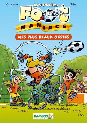 Les petits footmaniacs - roman poche tome 2
