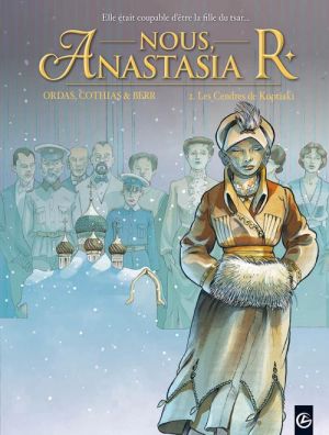 nous, Anastasia R. Tome 2 ; les cendres de Koptiaki