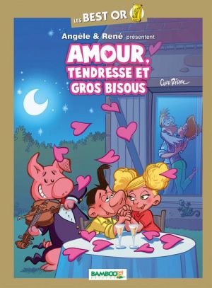 Angèle et René ; amour, tendresse et gros bisous