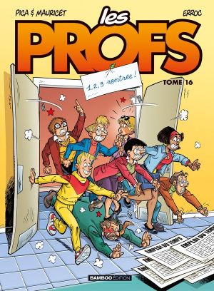 les profs tome 16 - 1, 2, 3 rentrée!