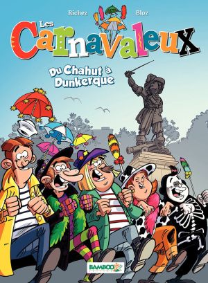 Les carnavaleux tome 1
