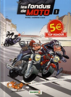 Les Fondus de moto Tome 1 - Top Humour 2014