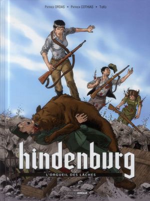 Hindenburg Tome 2 - L'Orgueil des lâches