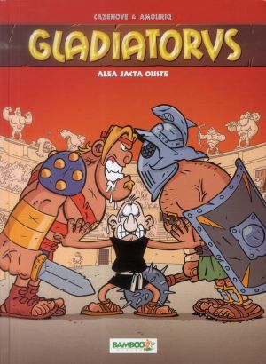 Gladiatorus Tome 2 - Alea Jacta Ouste