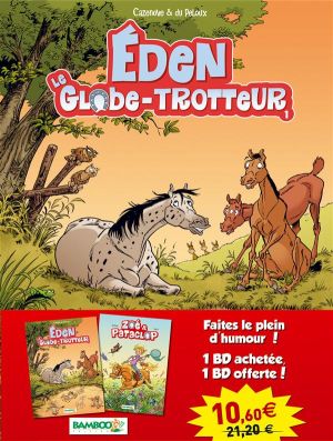 Pack découverte : Eden le globe-trotteur tome 1 + Zoé et Pataclop tome 3